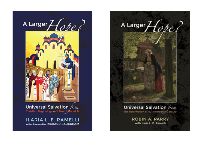 Read more about the article A LARGER HOPE? Universal Salvation from The Reformation to the Nineteenth Century (Volume 2)